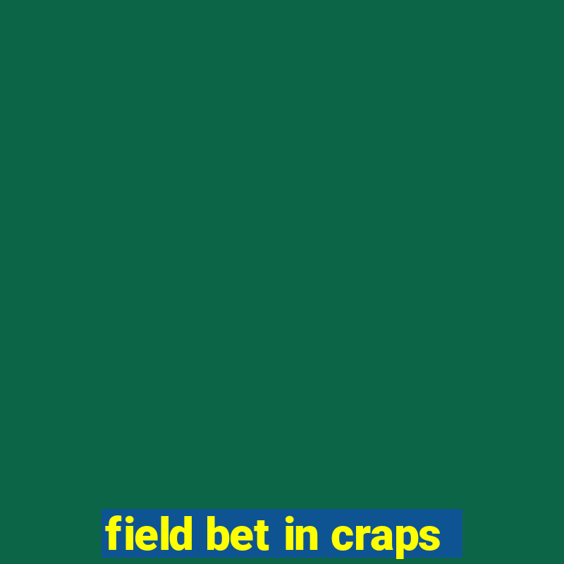 field bet in craps