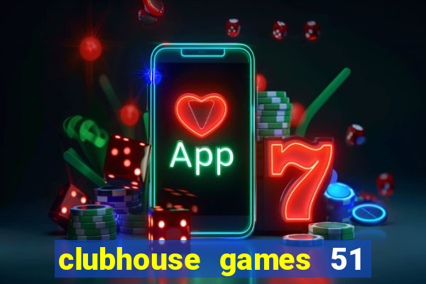 clubhouse games 51 worldwide classics