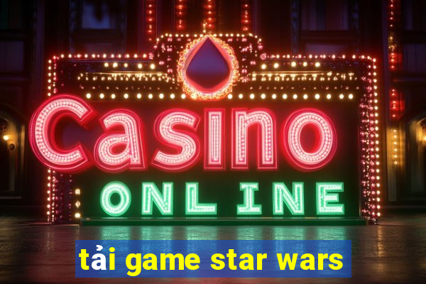 tải game star wars