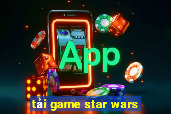 tải game star wars