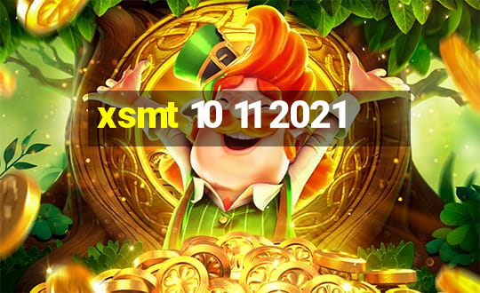 xsmt 10 11 2021