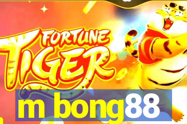 m bong88