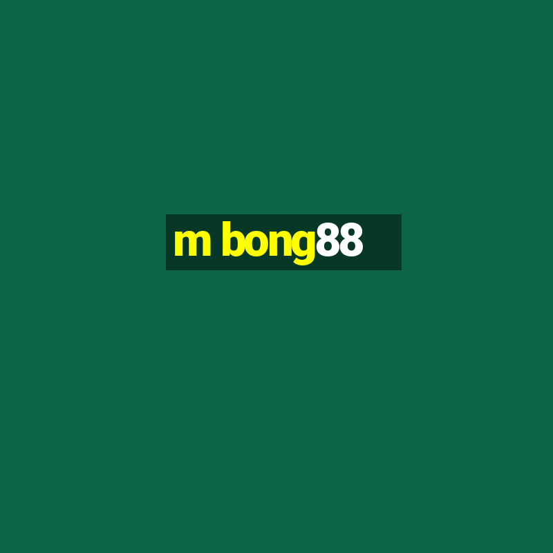 m bong88