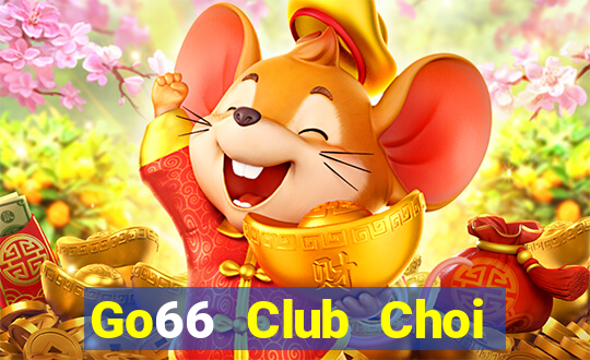 Go66 Club Choi Game Bài