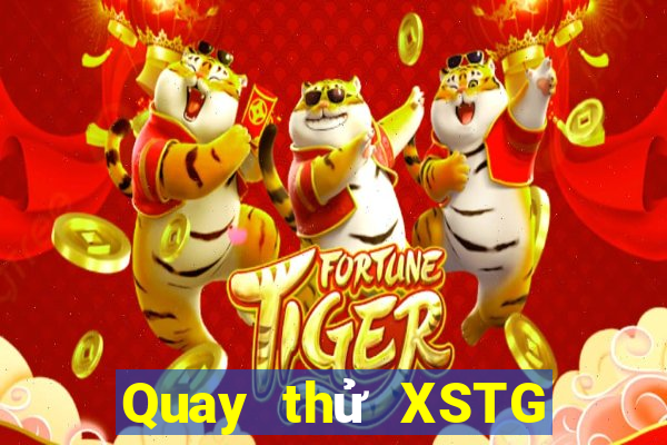 Quay thử XSTG ngày 28