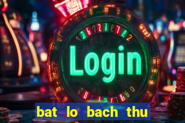 bat lo bach thu duy nhat 1con