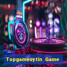 Topgameuytin Game Bài Online Uy Tín