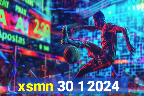 xsmn 30 1 2024