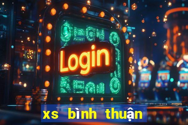 xs bình thuận hôm nay