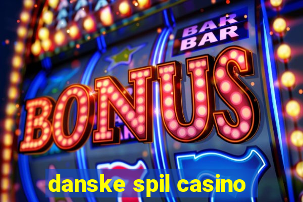 danske spil casino