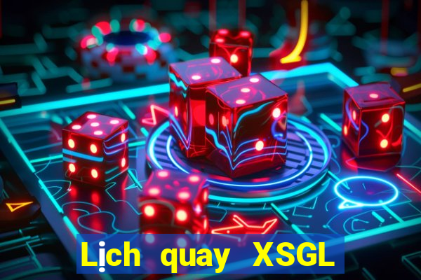 Lịch quay XSGL ngày 13