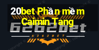 20bet Phần mềm Caimin Tang