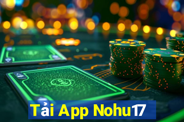 Tải App Nohu17