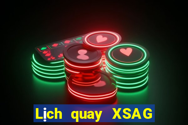 Lịch quay XSAG ngày 23