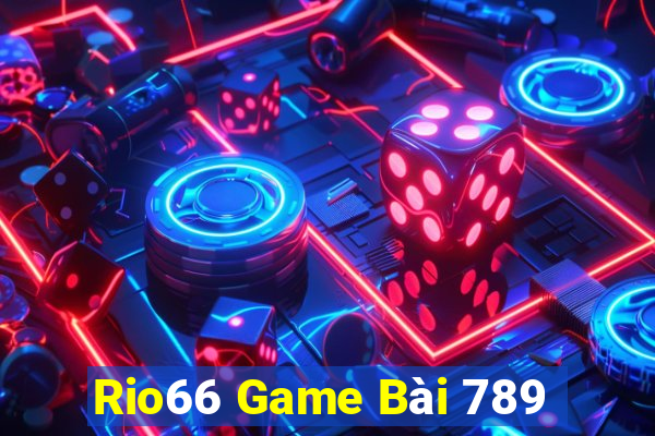 Rio66 Game Bài 789