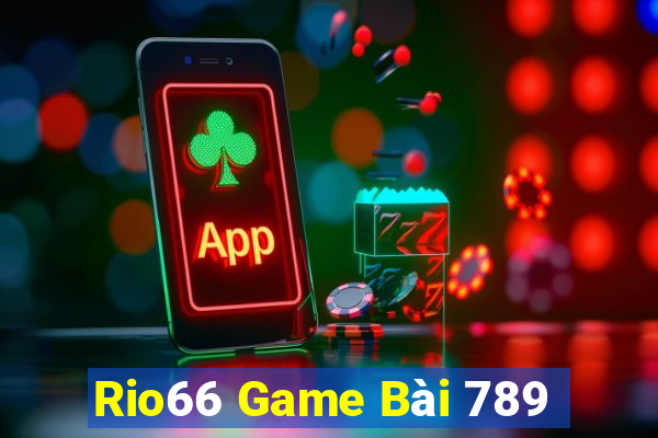 Rio66 Game Bài 789