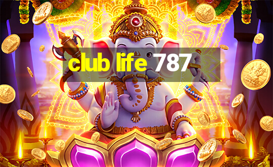 club life 787