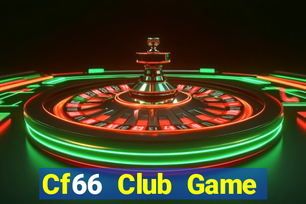 Cf66 Club Game Bài Hay Nhất Hiện Nay