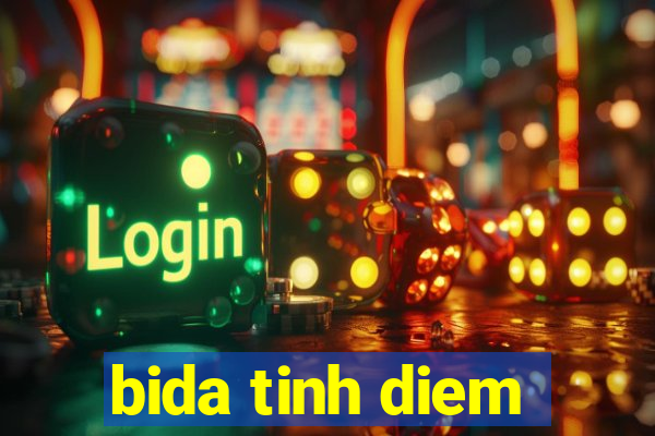 bida tinh diem