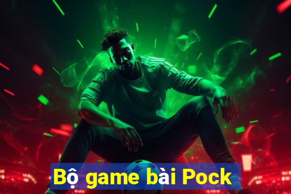 Bộ game bài Pock