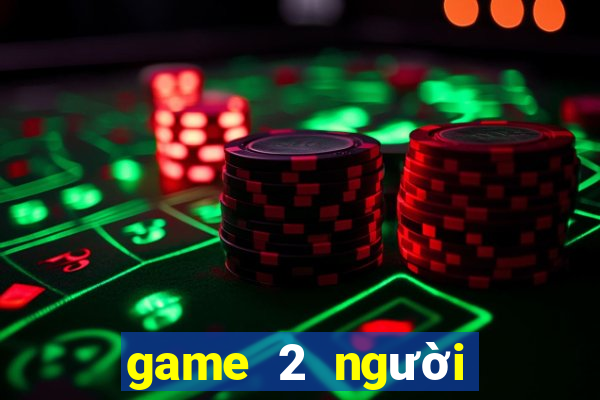 game 2 người đánh nhau