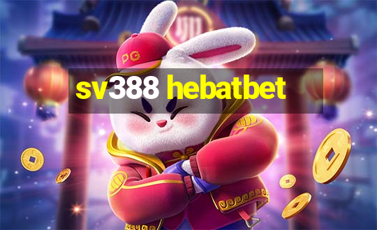 sv388 hebatbet