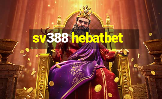 sv388 hebatbet