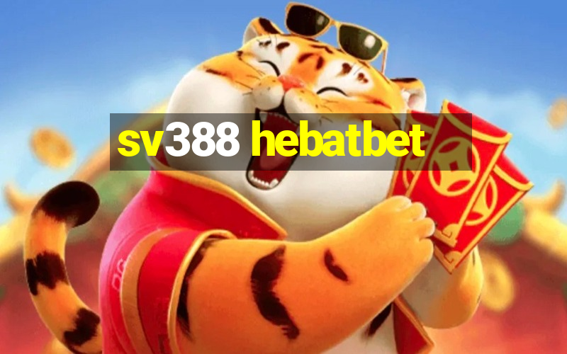 sv388 hebatbet