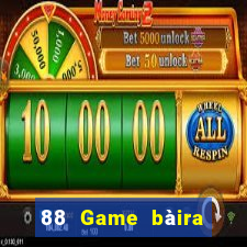 88 Game bàira mắt phiên bản mới