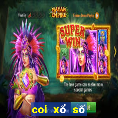 coi xổ số ngày nay