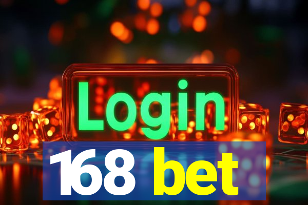 168 bet