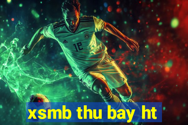 xsmb thu bay ht