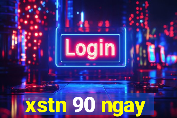 xstn 90 ngay