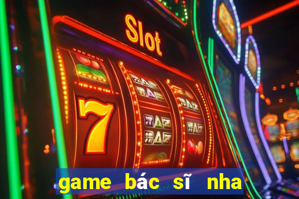 game bác sĩ nha khoa 5