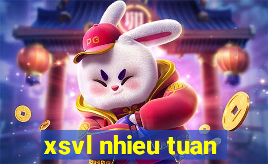 xsvl nhieu tuan