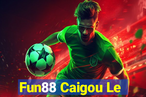 Fun88 Caigou Le