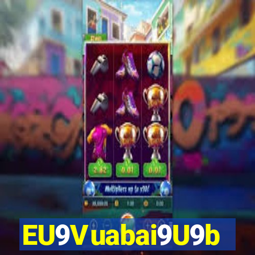 EU9Vuabai9U9b điện tử