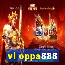 vi oppa888