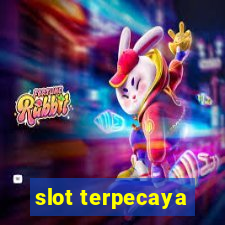 slot terpecaya