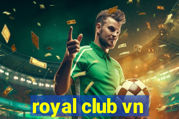 royal club vn