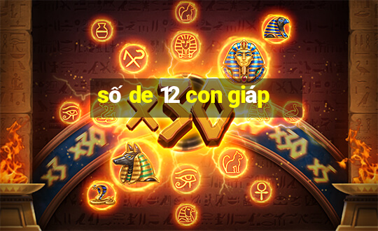 số de 12 con giáp