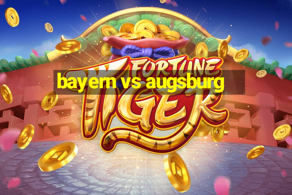 bayern vs augsburg