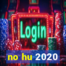 no hu 2020