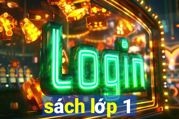 sách lớp 1