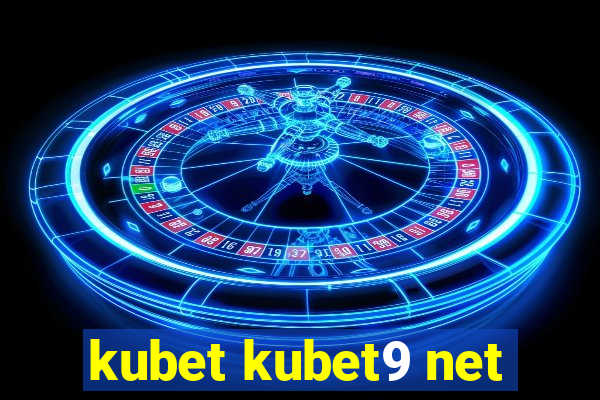 kubet kubet9 net