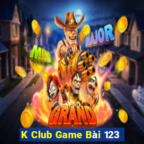 K Club Game Bài 123