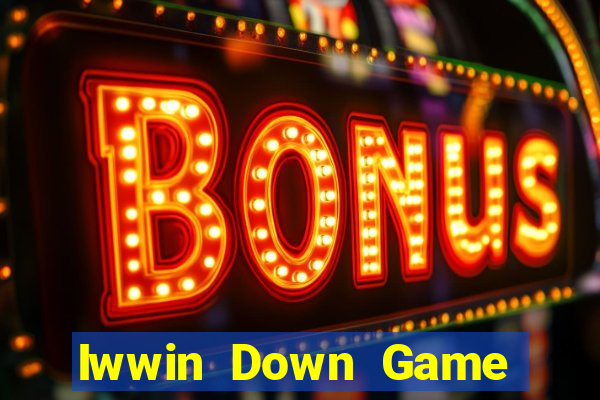 Iwwin Down Game Bài Vui