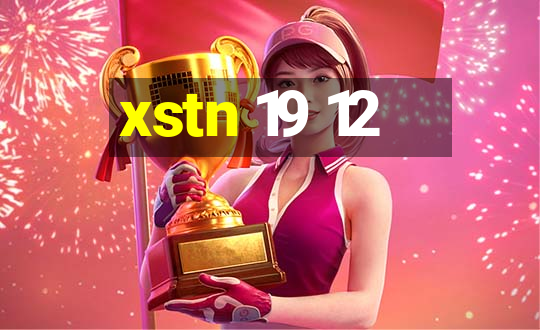 xstn 19 12