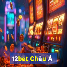 12bet Châu Á