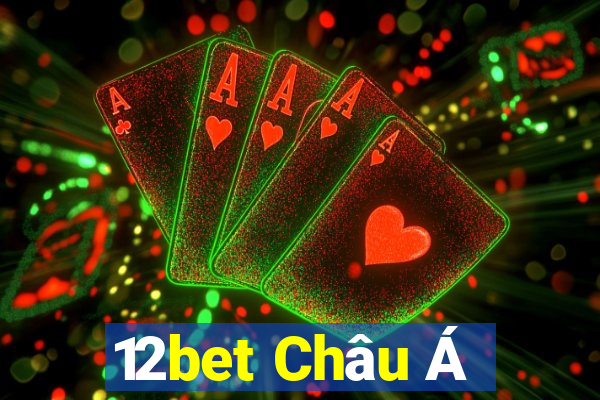 12bet Châu Á